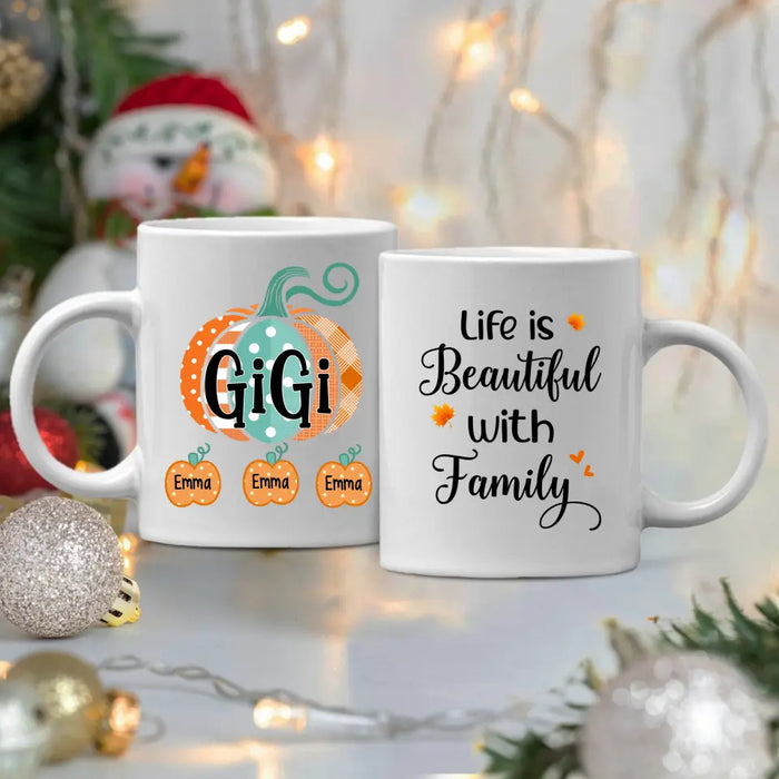 Life Is Beautiful with Family - Personalized Gifts Custom Mug for Grandma