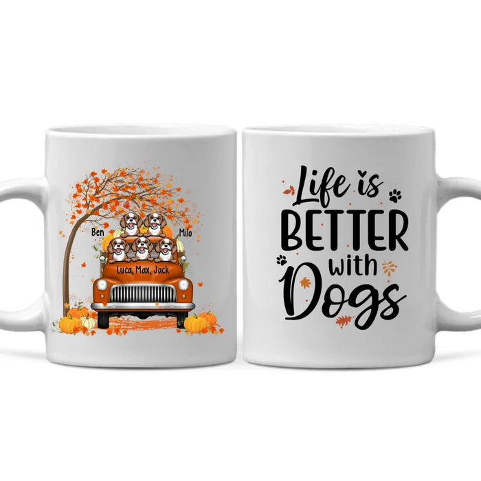 Personalized Mug, Up To 5 Dogs, Fall Season Gift - Life Is Better With Dogs, Gift For Dog Lovers