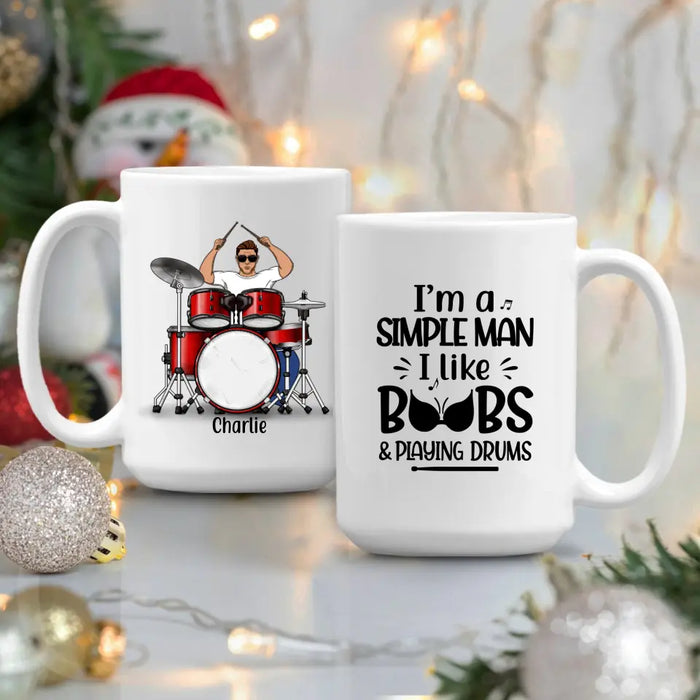 Personalized Mug, Simple Man Playing Drums, Gift For Drummers