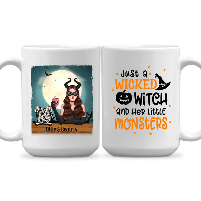 Personalized Mug, Up To 3 Dogs, Just A Wicked Witch And Her Little Monsters, Gift For Dog Lovers