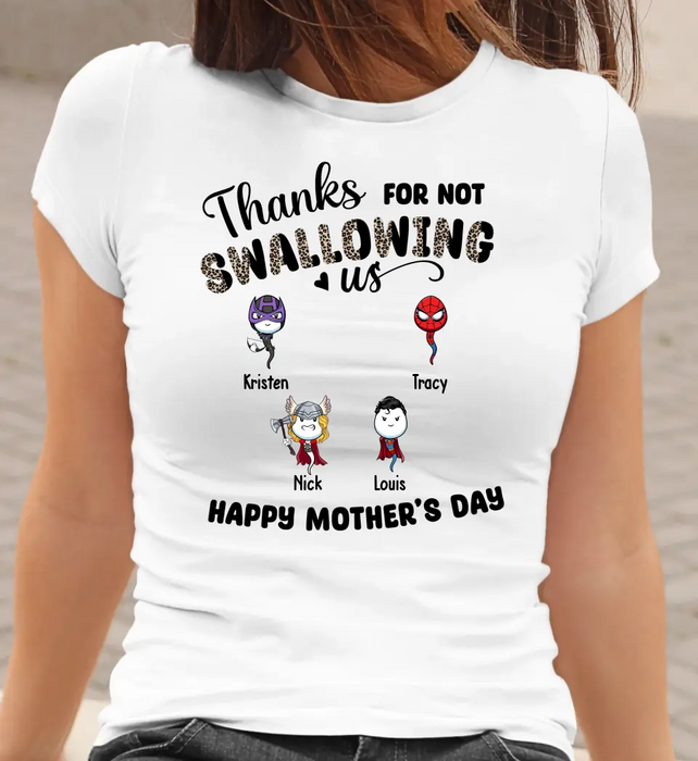 Thanks for Not Swallowing Us - Personalized Gifts Custom Funny Shirt for Mom, Mother's Gift