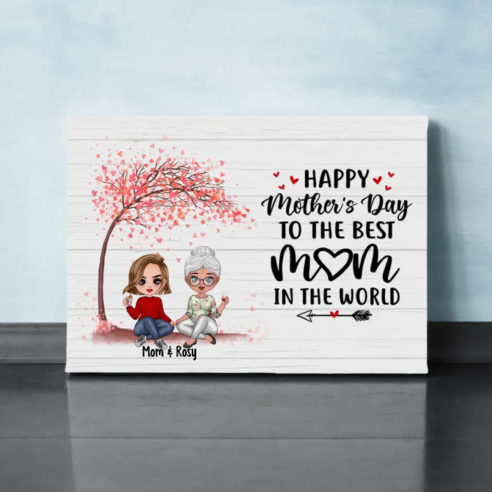 Happy Mother's Day To The Best Mom In The World - Personalized Canvas For Her, Mom