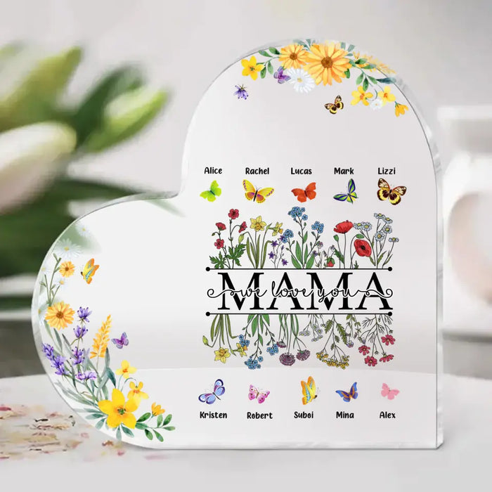 Mama We Love You - Personalized Acrylic Plaque Custom Gift For Mom, Grandma, Mothers Day Gift