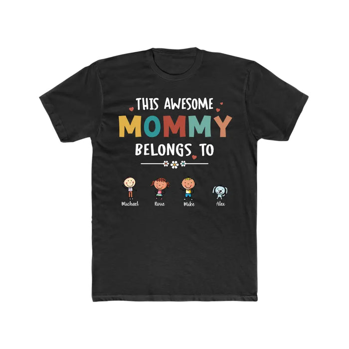 This Awesome Mommy Belongs To - Personalized Gifts Custom Kids Name Shirt For Mother, Grandma, Family, Unique Gift for Mom