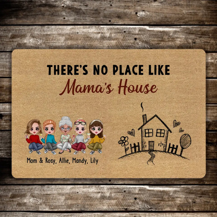 There's No Place Like Mama's House - Personalized Gifts Custom Doormat for Grandma, Mom, Mother's Day Gift