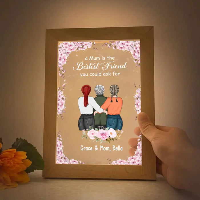A Mum Is The Bestest Friend You Could Ask For - Personalized Gifts Custom Frame Lamp for Mom and Daughters
