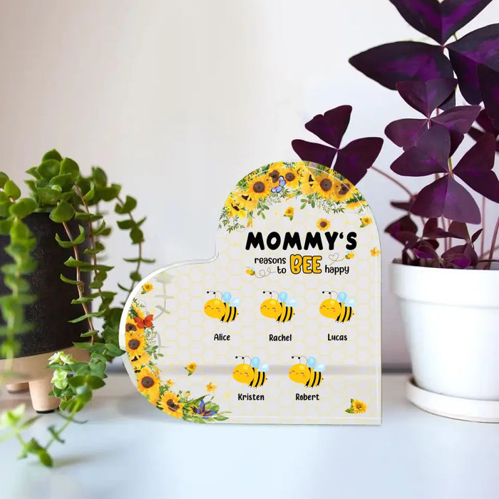 Mommy's Reasons To Bee Happy - Personalized Acrylic Plaque Custom Gift For Mom, Grandma, Mothers Day Gift