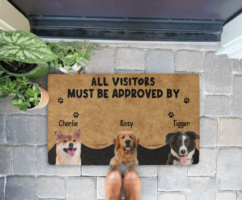 All Visitors Must Be Approved By The Dogs - Personalized Photo Upload Custom Doormat for Dog Cat Lovers