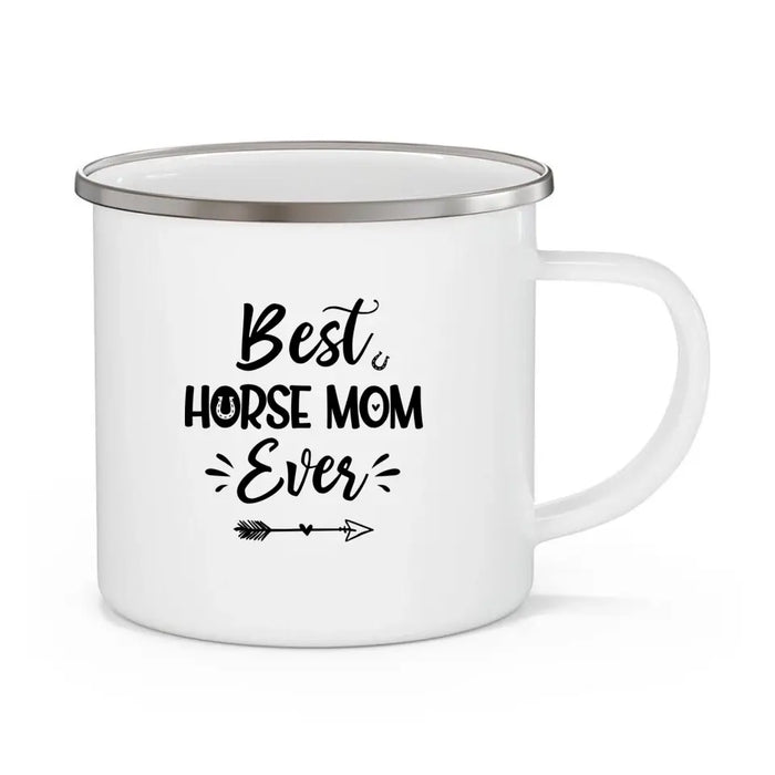 Best Horse Mom Ever - Personalized Campfire Mug For Mom, Horse Lovers