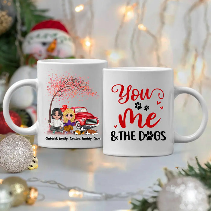 You, Me And The Dogs - Personalized Mug For Dog Mom, Dog Dad, Valentine's Day