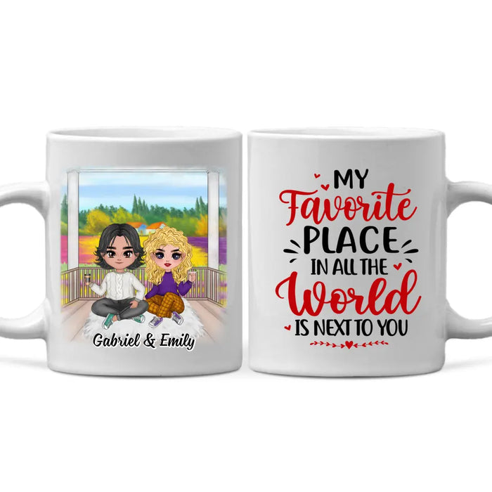 My Favorite Place In All The World - Personalized Mug For Couples, Him, Her, Valentine's Day