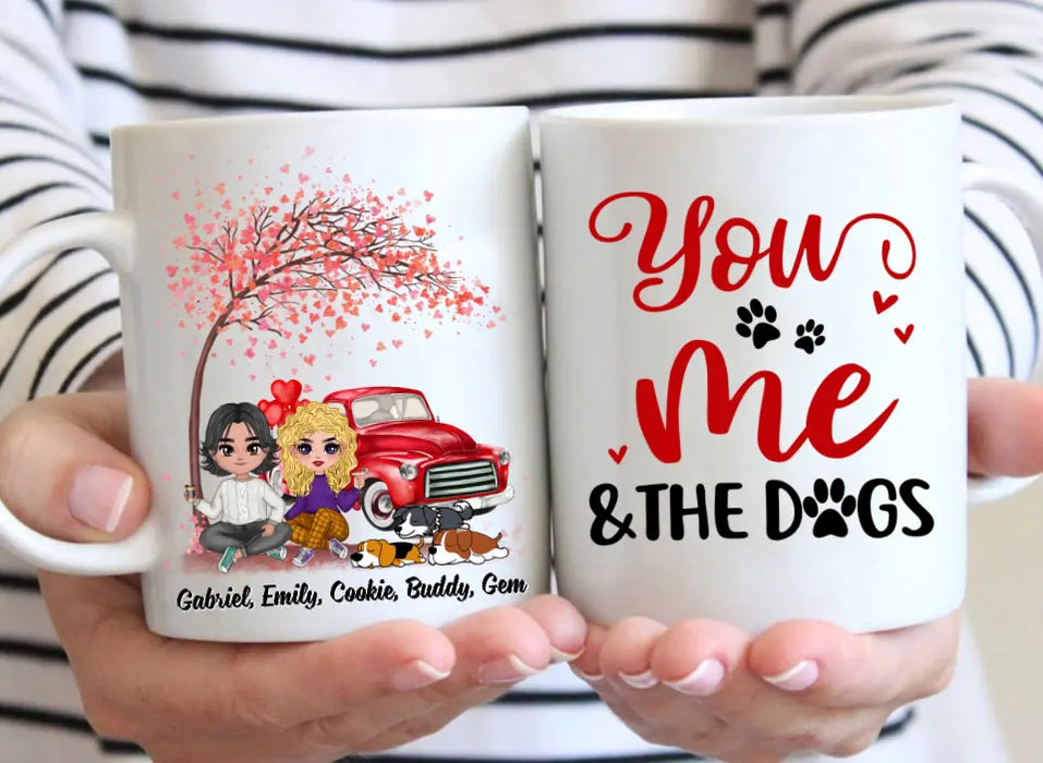 You, Me And The Dogs - Personalized Mug For Dog Mom, Dog Dad, Valentine's Day