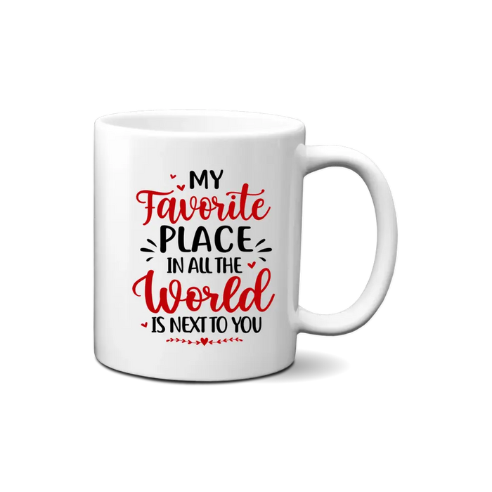 My Favorite Place In All The World - Personalized Mug For Couples, Off-Road Lovers, Valentine's Day