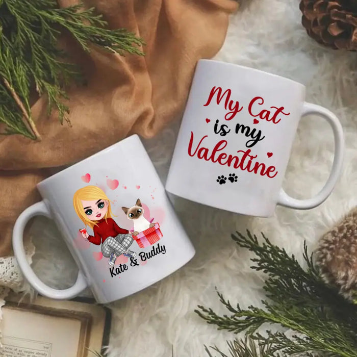 My Cat Is My Valentine - Personalized Mug For Cat Mom, Cat Dad, Valentine's Day