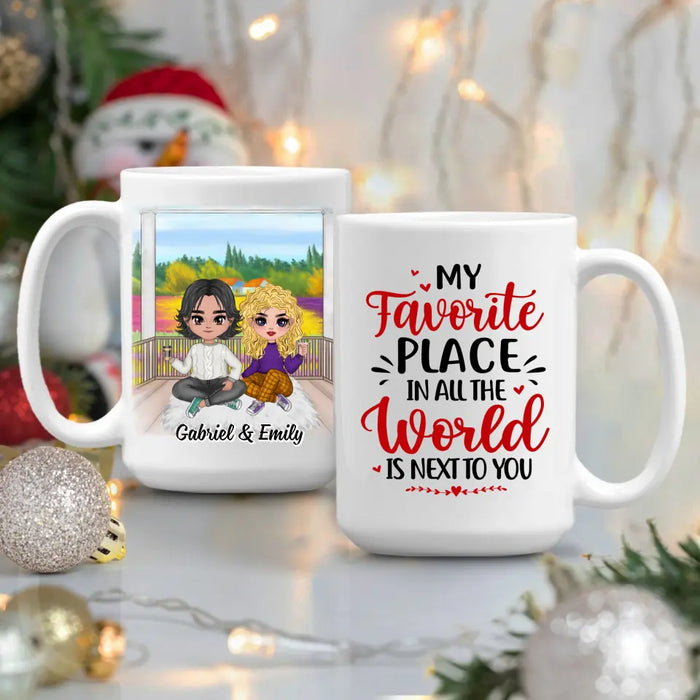 My Favorite Place In All The World - Personalized Mug For Couples, Him, Her, Valentine's Day