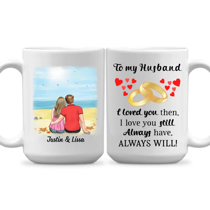 To My Husband - Personalized Gifts Custom Mug For Him For Couples For Him