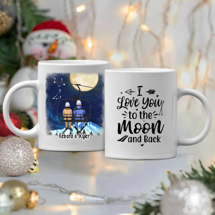 Love You To The Moon And Back - Personalized Mug For Couples, The Family, Skiing, Astronomy Lovers