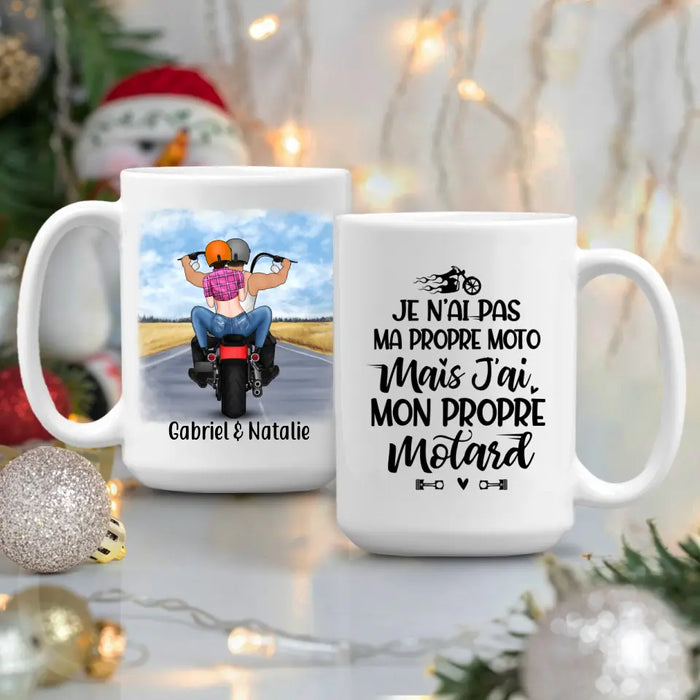 Je N’ai Pas Ma Propre Moto Mais J’ai Mon Propre Motard - Personalized Mug For Him, Her, Motorcycle Lovers