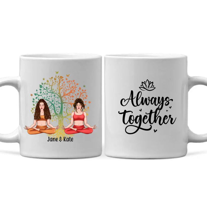 Yoga With Besties Always Together - Personalized Mug For Friends, For Her, Yoga