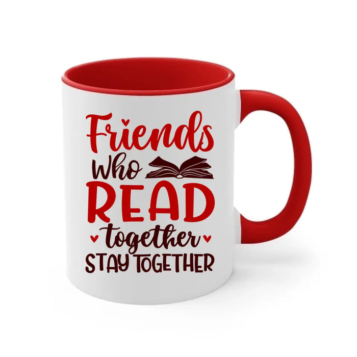 Up To 4 Chibi Friends Who Read Together Stay Together - Personalized Mug For Her, Friends, Book