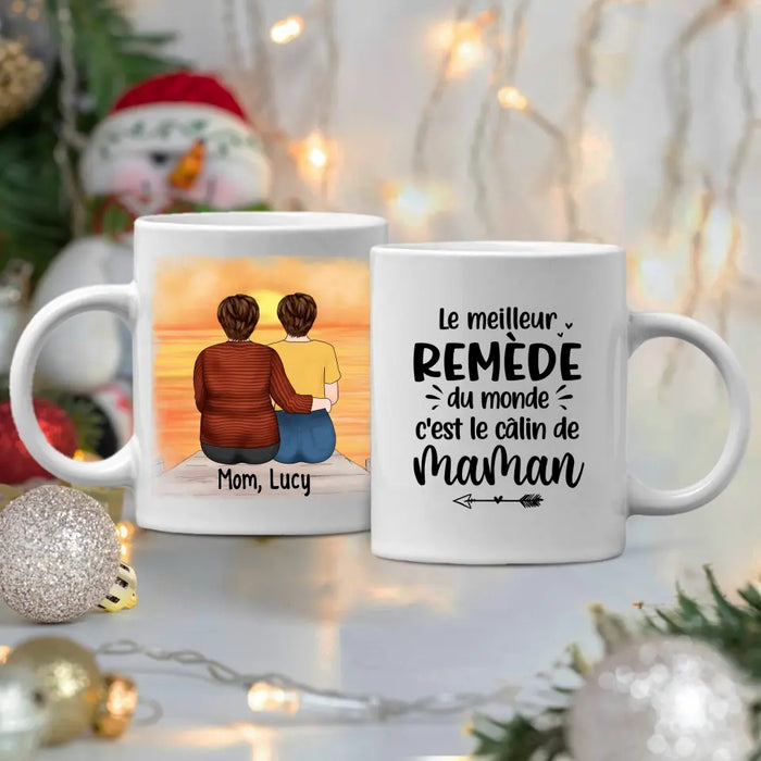 Le Meilleur Remède Du Monde C'est Le Câlin De Maman - Personalized Mug For Mom, Daughters, Mother's Day