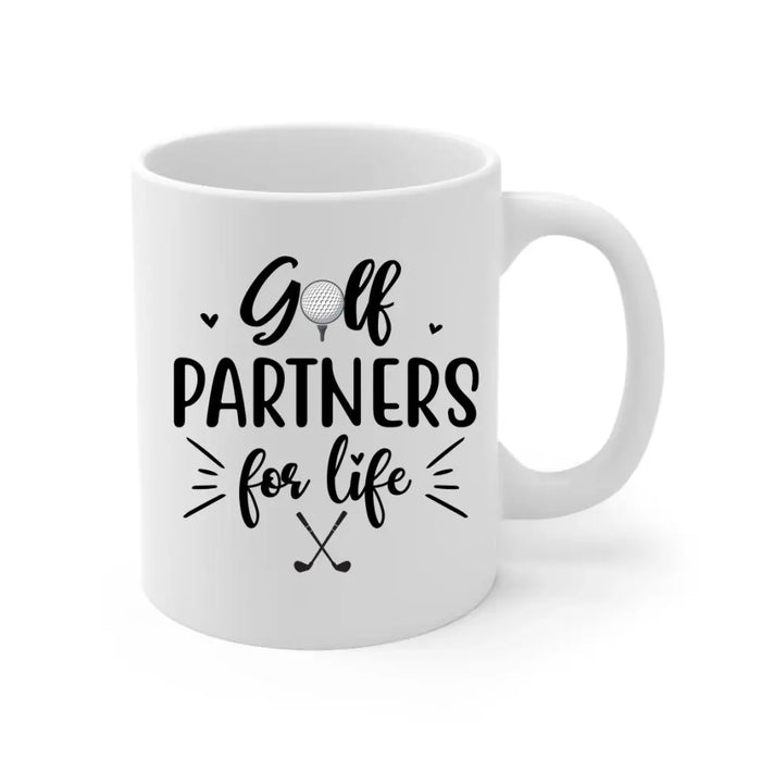 Golf Partners For Life - Personalized Mug For Couples, Him, Her, Friends, Golf