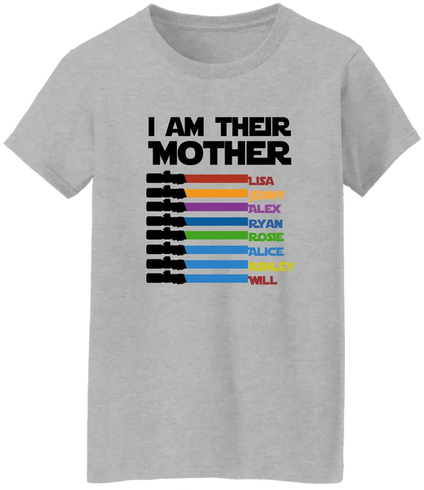 I Am Their Mother Custom Lightsaber With Kids Name - Personalized Shirt for Mom, Mother's Day Gift