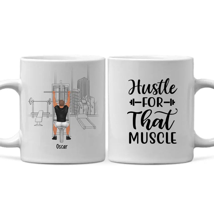 Hustle For That Muscle - Personalized Gifts Custom Gym Mug for Him, Gym Lovers