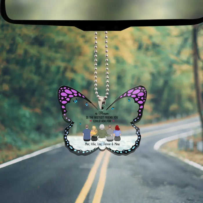 A Mum Is The Bestest Friend You Could Ask For - Personalized Gifts Custom Car Ornament, Memorial Gifts for Loss of Loved Ones