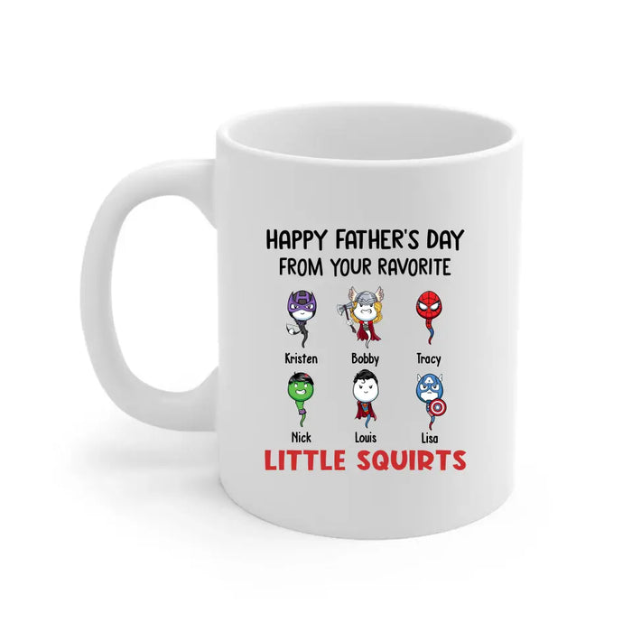Happy Father's Day from Your Favorite Little Squirts - Personalized Funny Mug for Dad, Custom Hero Dad Mug