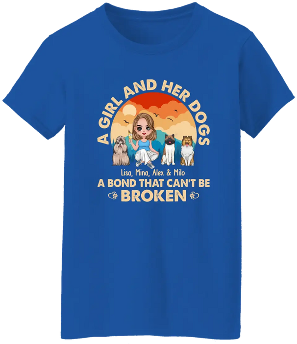 Personalized A Girl and Her Dogs a Bond That Can't Be Broken Shirt, Custom Girl with Dog Sitting Shirt for Dog Mom, Dog Lovers
