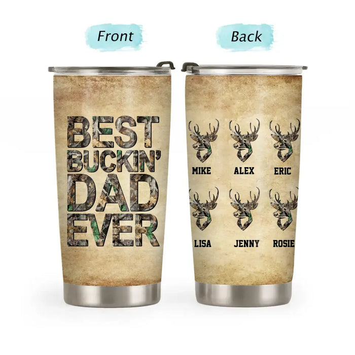 Best Buckin' Dad Ever - Personalized Gifts Custom Tumbler for Dad, Hunting Lovers