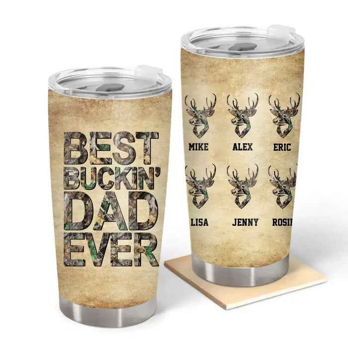 Best Buckin' Dad Ever - Personalized Gifts Custom Tumbler for Dad, Hunting Lovers