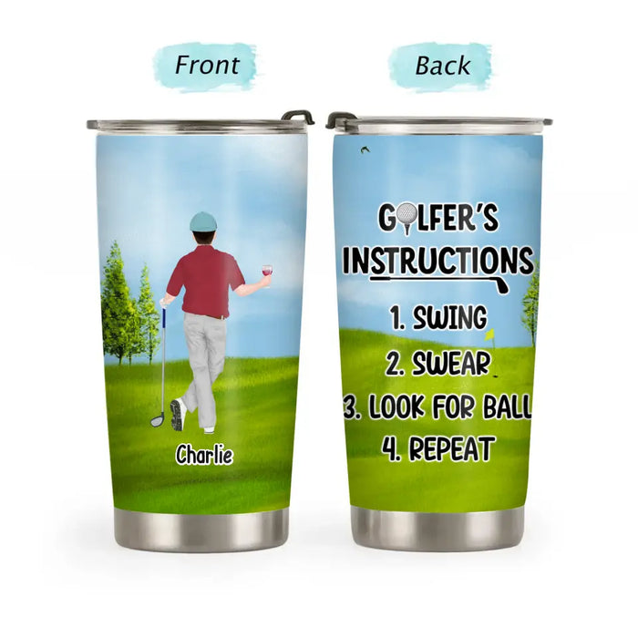 Personalized Golfer's Instructions Tumbler, Custom Golf Tumbler for Dad, Golf Lovers