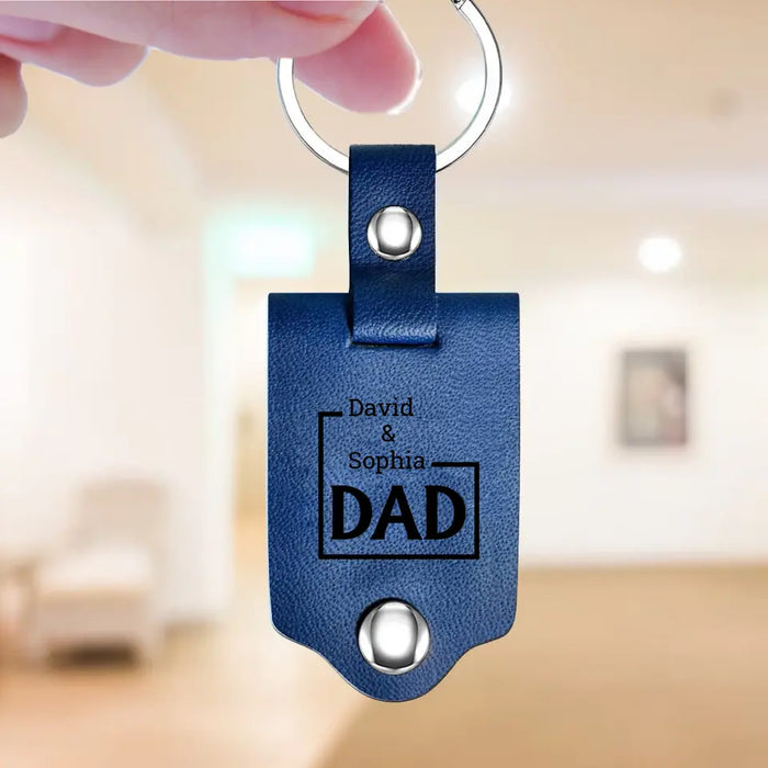 Thank You For Being The Dad You Didn't Have To Be - Personalized Photo Gifts Custom Leather Keychain, Gifts For Dad, Father's Day Gift