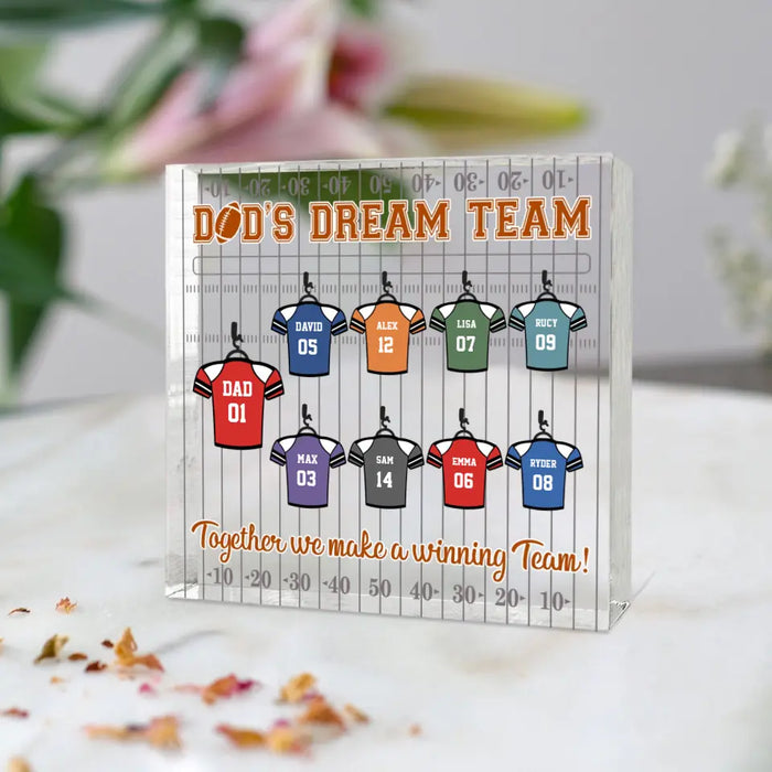 Dad's Dream Team Together We Make A Winning Team - Personalized Football Team Acrylic Plaque For Dad, Gift For Husband, Fathers Day Gift