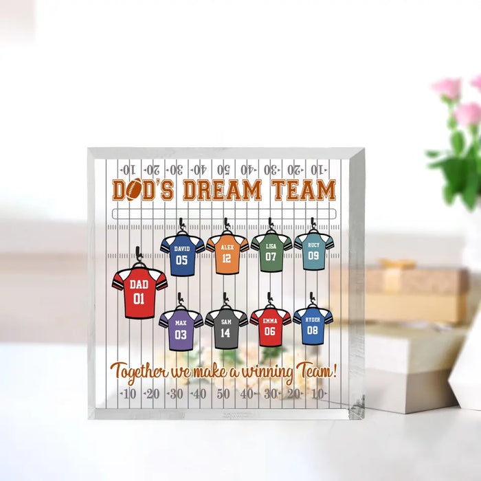 Dad's Dream Team Together We Make A Winning Team - Personalized Football Team Acrylic Plaque For Dad, Gift For Husband, Fathers Day Gift