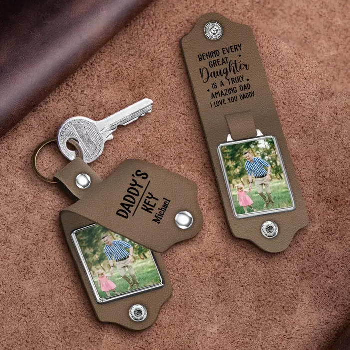 Behind Every Great Daughter Is A Truly Amazing Dad -  Personalized Photo Gifts Custom Leather Keychain, Gifts For Dad, Father's Day Gift