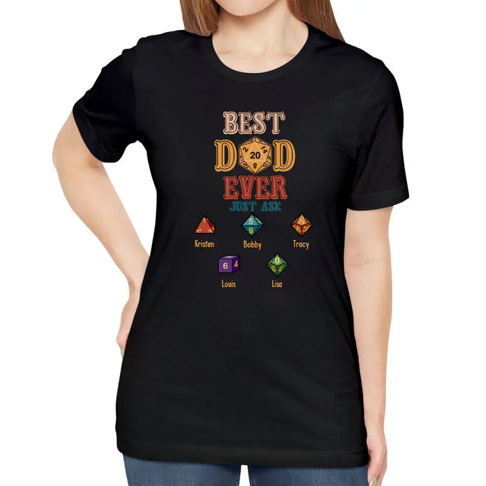 Best Dad Ever Just Ask With Kids Names - Personalized D&D Dad Shirt, Custom DnD Dad Shirt, Gifts for Geek Dads