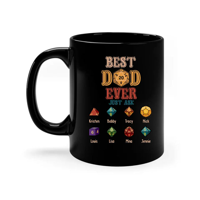 Best Dad Ever Just Ask With Kids Names - Personalized D&D Dad Mug, Custom DnD Dad Mug, Gifts for Geek Dads