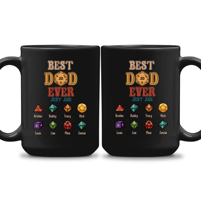 Best Dad Ever Just Ask With Kids Names - Personalized D&D Dad Mug, Custom DnD Dad Mug, Gifts for Geek Dads