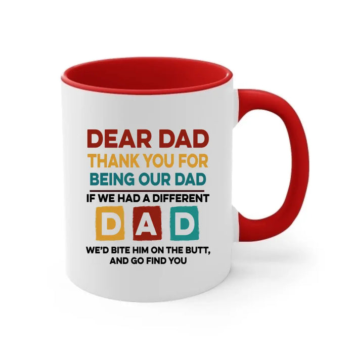 Thank You For Being Our Dad - Personalized Funny Pet Lovers Mug, Gifts for Dog Dad Cat Dad on Fathers Day