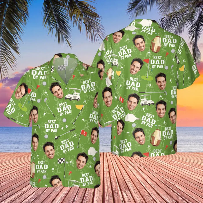 Personalized Best Dad By Par Hawaiian Shirt, Custom Face Hawaiian Shirt for Men, Gift for Dad, Golf Lovers