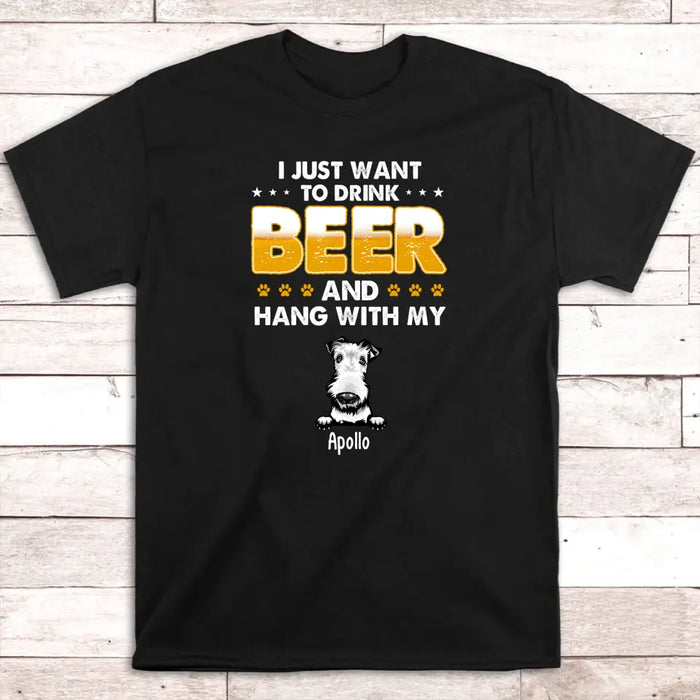 Personalized Shirt, I Just Want to Drink Beer and Hang Out with My Pets, Gift for Dog and Cat Lovers