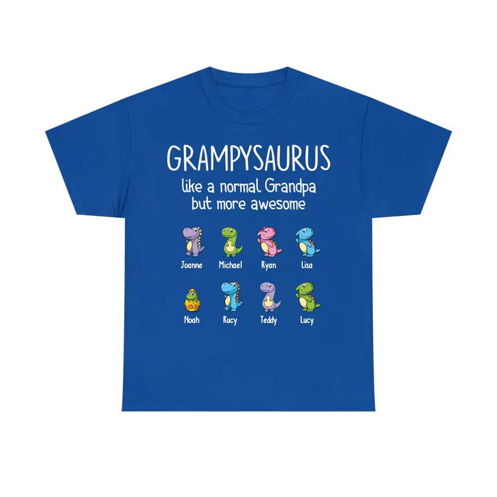 Grampysauru Like A Normal Grandpa But More Awesome - Personalized Grandpa Shirt, Custom Shirt With Their Kids Names, Gifts for Father's Day