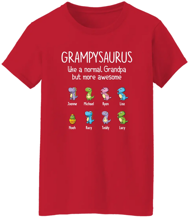 Grampysauru Like A Normal Grandpa But More Awesome - Personalized Grandpa Shirt, Custom Shirt With Their Kids Names, Gifts for Father's Day