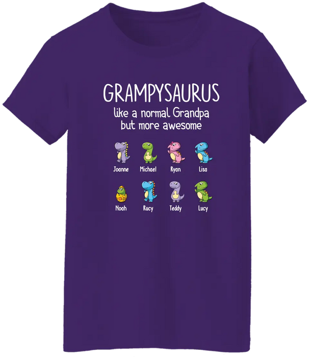 Grampysauru Like A Normal Grandpa But More Awesome - Personalized Grandpa Shirt, Custom Shirt With Their Kids Names, Gifts for Father's Day