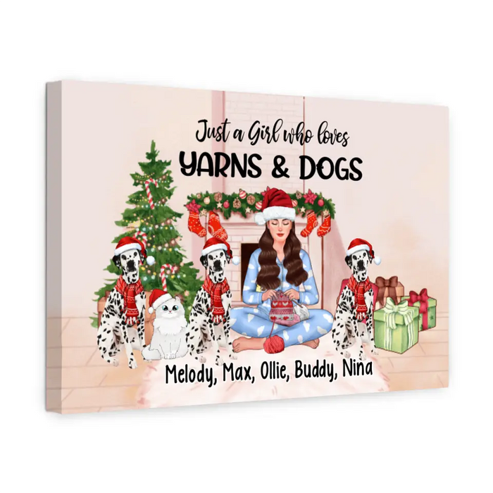 Up To 4 Pets Just A Girl Who Loves Yarns And Her Pets - Personalized Canvas Yarn Lovers, Christmas