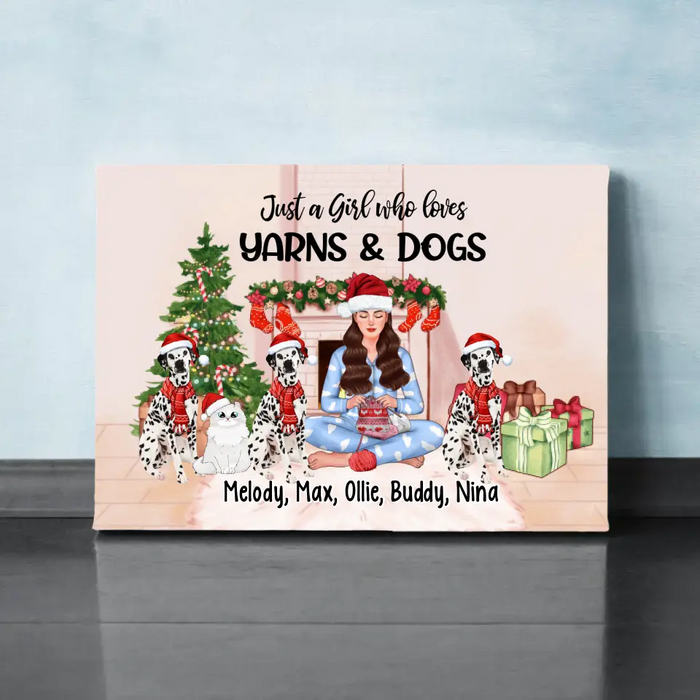 Up To 4 Pets Just A Girl Who Loves Yarns And Her Pets - Personalized Canvas Yarn Lovers, Christmas