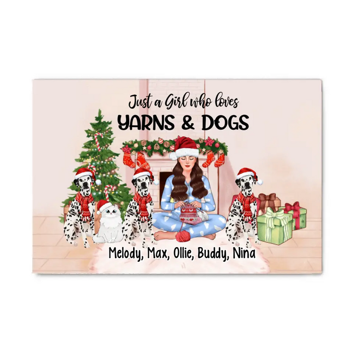 Up To 4 Pets Just A Girl Who Loves Yarns And Her Pets - Personalized Canvas Yarn Lovers, Christmas